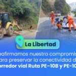 Provías Nacional reafirma compromiso para preservar la conectividad del corredor vial PE-10B y PE-10C en La Libertad