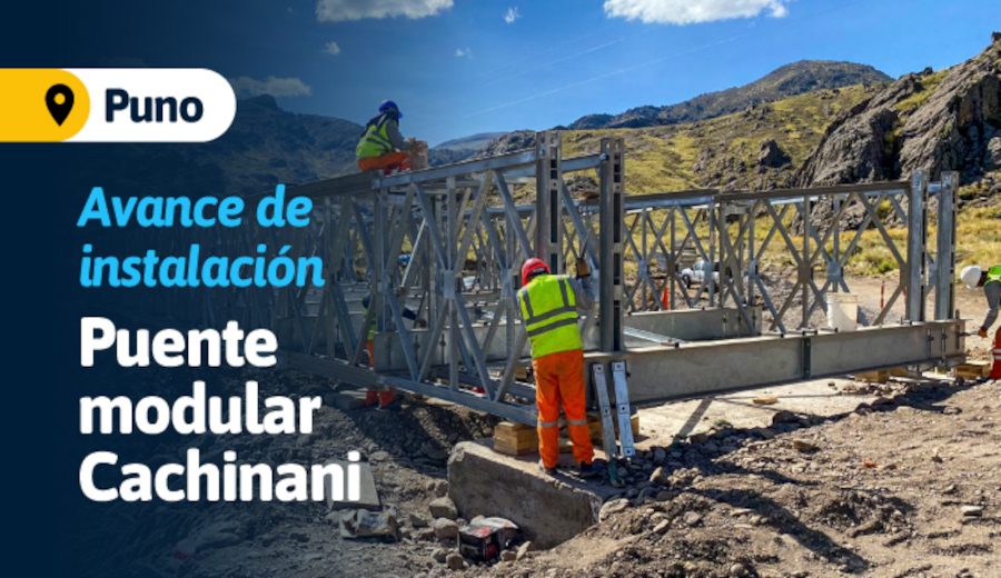 En Puno se trabaja en la instalación del puente Cachinani