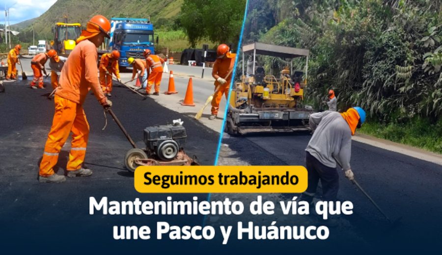Provías Nacional trabaja en el mantenimiento de la vía que une Pasco y Huánuco