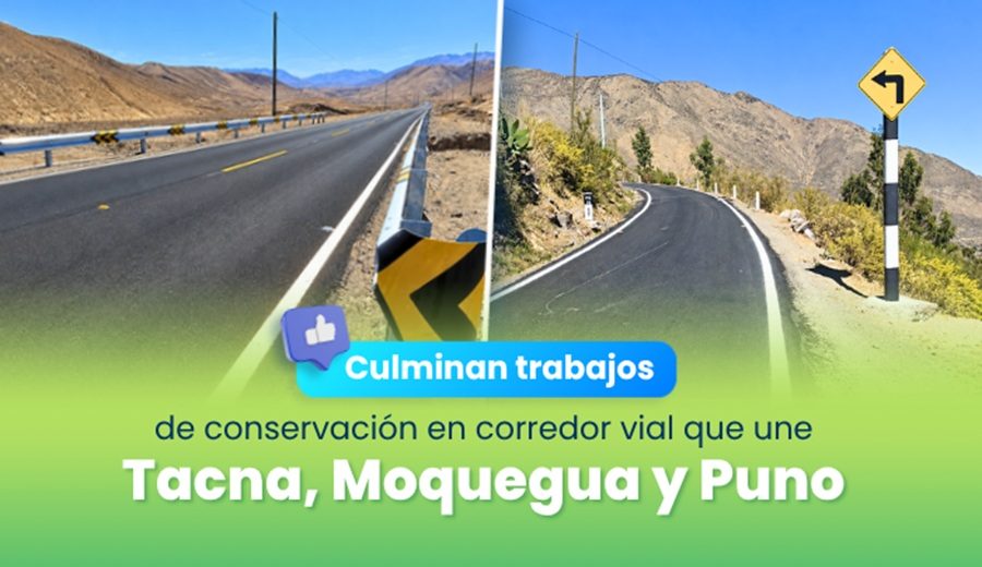 Provías culmina trabajos de conservación periódica en el corredor vial Dv. Humajalso – Desaguadero y Tacna – Tarata – Capazo – Mazocruz